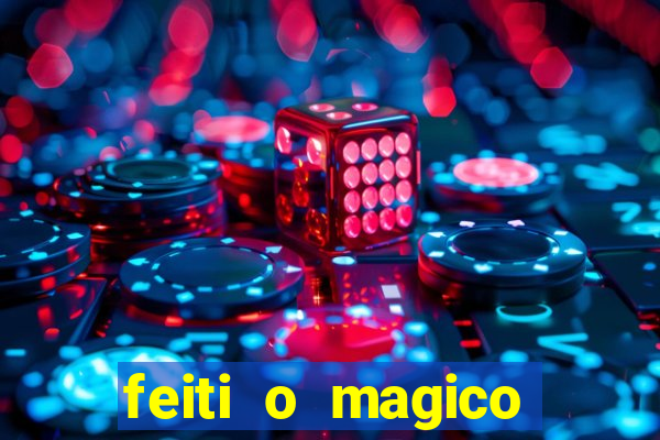 feiti o magico manga ler online